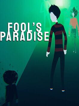 Fool's Paradise