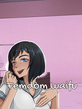 Femdom Waifu