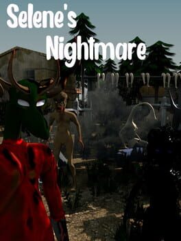 Selene's Nightmare
