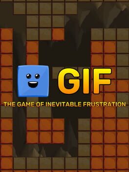 GIF: The Game of Inevitable Frustration