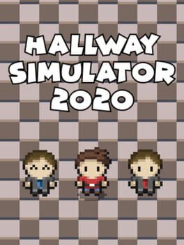 Hallway Simulator 2020