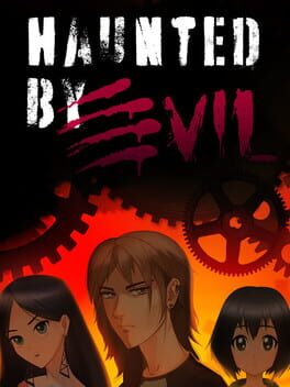 Haunted by Evil