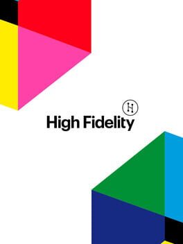High Fidelity