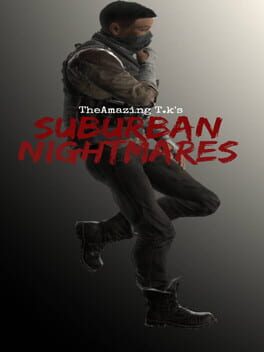The Amazing T.K's Suburban Nightmares