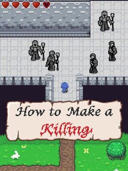How to Make a Killing