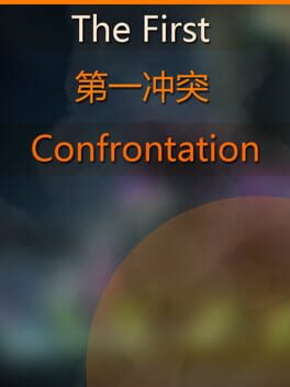 The First Confrontation