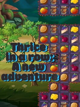 Thrice in a row: A new adventure
