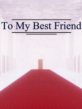To My Best Friend