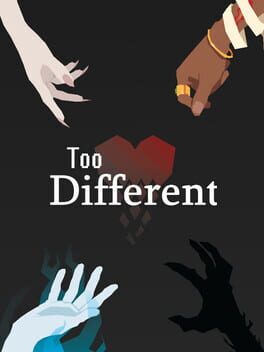 Too Different