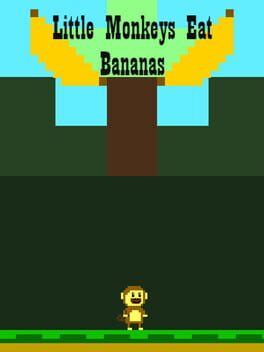 Little Monkeys Eat Bananas