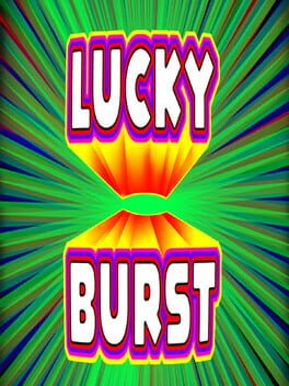 Lucky Burst