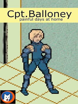 Cpt. Balloney: Painful days at home