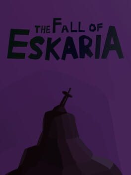 The Fall of Eskaria