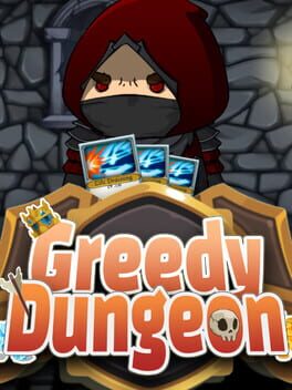 Greedy Dungeon