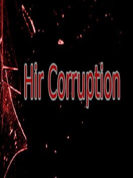 Hir Corruption
