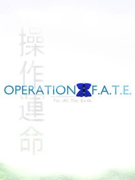 Operation F.A.T.E.