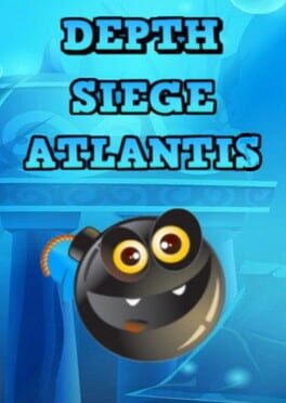Depth Siege Atlantis