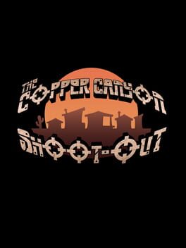 The Copper Canyon Shoot Out