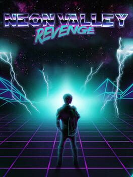 Neon Valley: Revenge