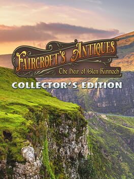 Faircroft's Antiques: The Heir of Glen Kinnoch - Collector's Edition