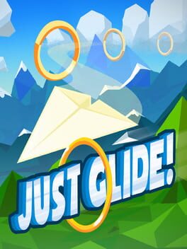 Just Glide