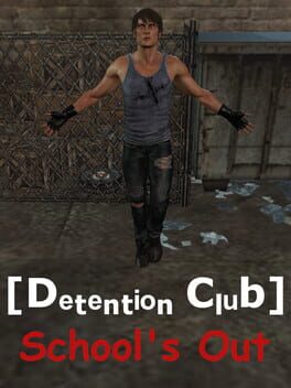 Detention Club: School's Out