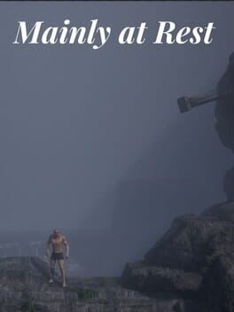 Mainly at Rest