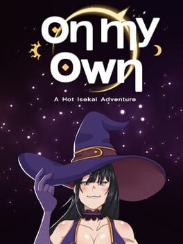 On My Own: A Hot Isekai Adventure