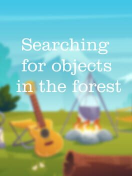 Searching for Objects in the Forest