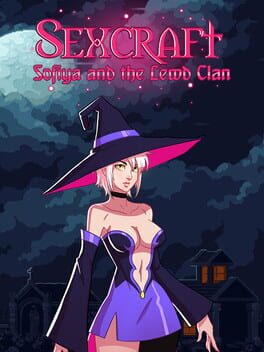 Sexcraft: Sofiya and the Lewd Clan