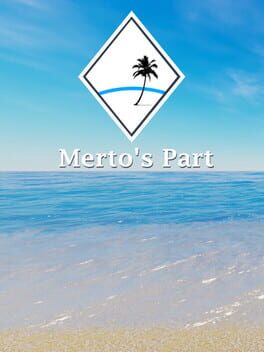 Merto's Part
