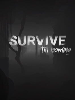 Survive Till Morning