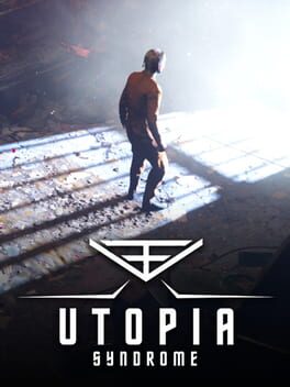 Utopia Syndrome