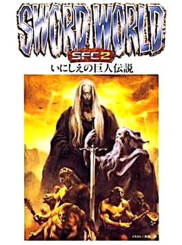 Sword World SFC 2: Inishie no Kyojin Densetsu