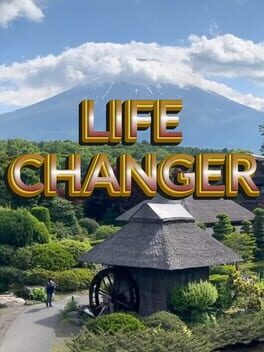 Life Changer