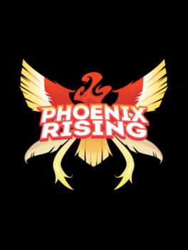 Phoenix Rising