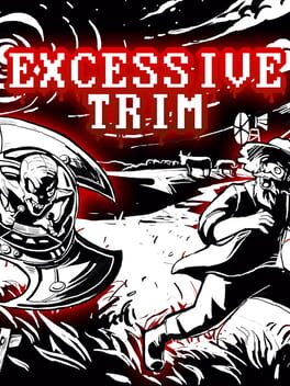 Excessive Trim