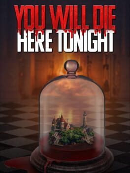 You Will Die Here Tonight