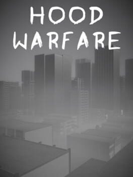 Hood Warfare
