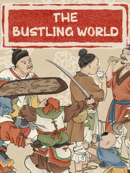 The Bustling World