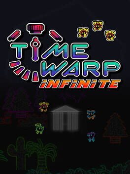 Time Warp Infinite