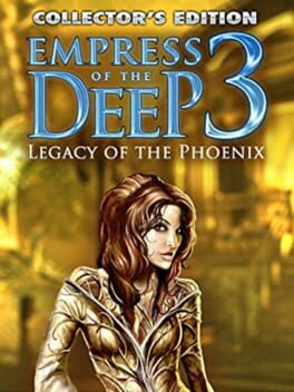 Empress of the Deep 3: Legacy of the Phoenix