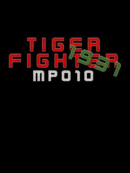 Tiger Fighter 1931: MP010