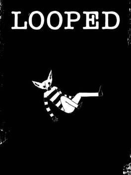 Looped