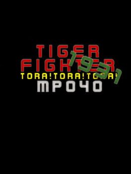 Tiger Fighter 1931: Tora!Tora!Tora! MP040