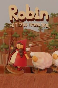 Robin: The Twisted Timber Trail