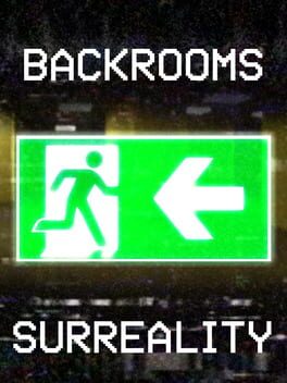 Backrooms: Surreality