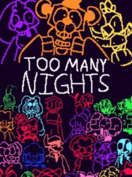 Too Many Nights