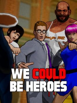 We Could Be Heroes