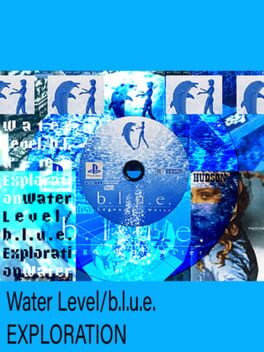 Water Level / B.l.u.e. Exploration